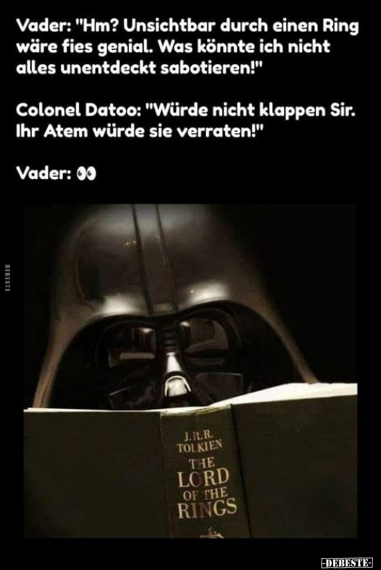 Vader: "Hm? Unsichtbar durch einen Ring wäre fies genial..." - Lustige Bilder | DEBESTE.de