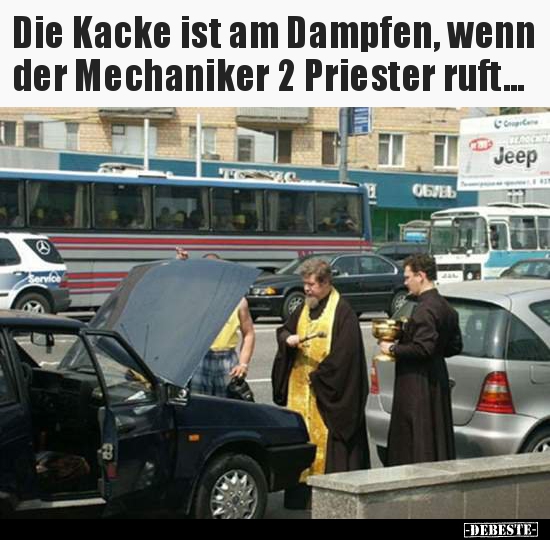 Die Kacke ist am Dampfen, wenn der Mechaniker 2 Priester.. - Lustige Bilder | DEBESTE.de
