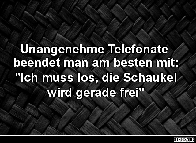 Unangenehme Telefonate beendet man am besten mit.. - Lustige Bilder | DEBESTE.de