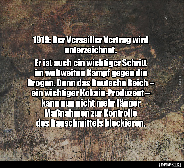 1919: Der Versailler Vertrag wird unterzeichnet.. - Lustige Bilder | DEBESTE.de