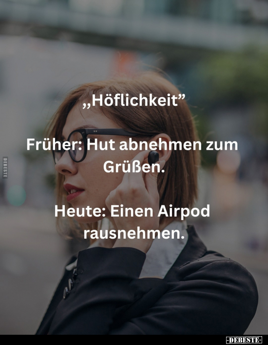 "Höflichkeit".. - Lustige Bilder | DEBESTE.de
