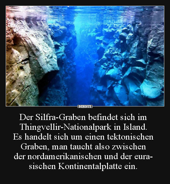 Der Silfra-Graben befindet sich im.. - Lustige Bilder | DEBESTE.de