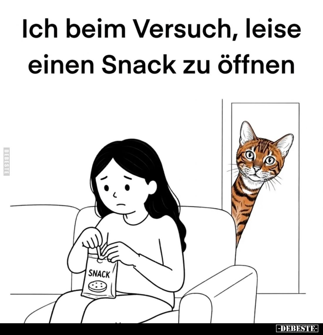 Ich beim Versuch, leise
einen Snack zu öffnen.