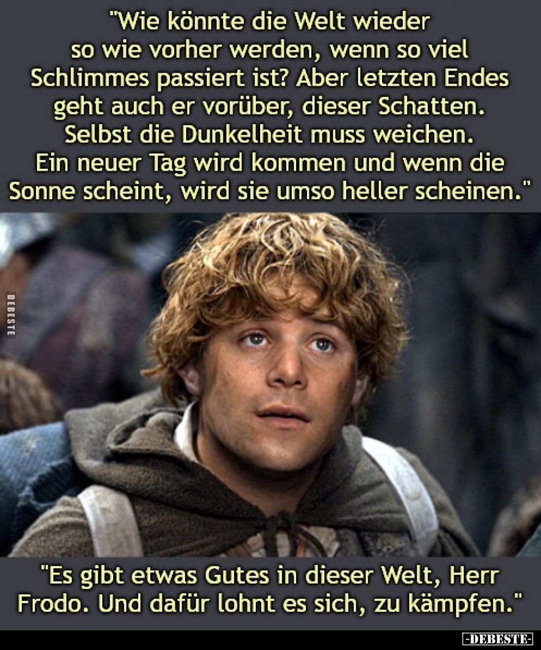 "Wie könnte die Welt wieder so wie vorher werden, wenn so viel Schlimmes passiert ist? Aber letzten Endes geht auch er v...