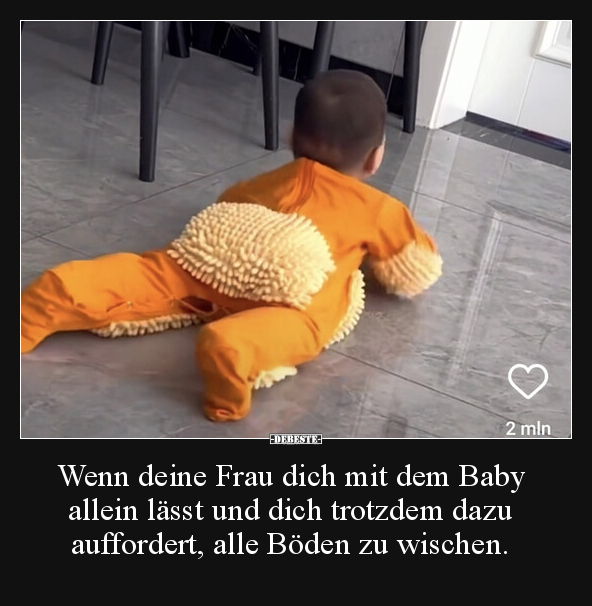 Wenn deine Frau dich mit dem Baby allein lässt und dich.. - Lustige Bilder | DEBESTE.de