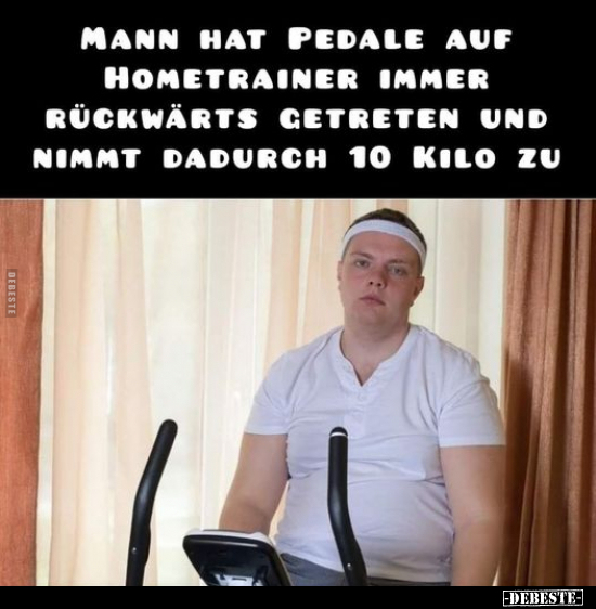 Mann hat Pedale auf Hometrainer immer rückwärts.. - Lustige Bilder | DEBESTE.de