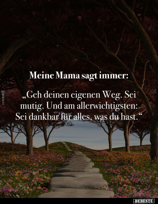 Meine Mama sagt immer.. - Lustige Bilder | DEBESTE.de