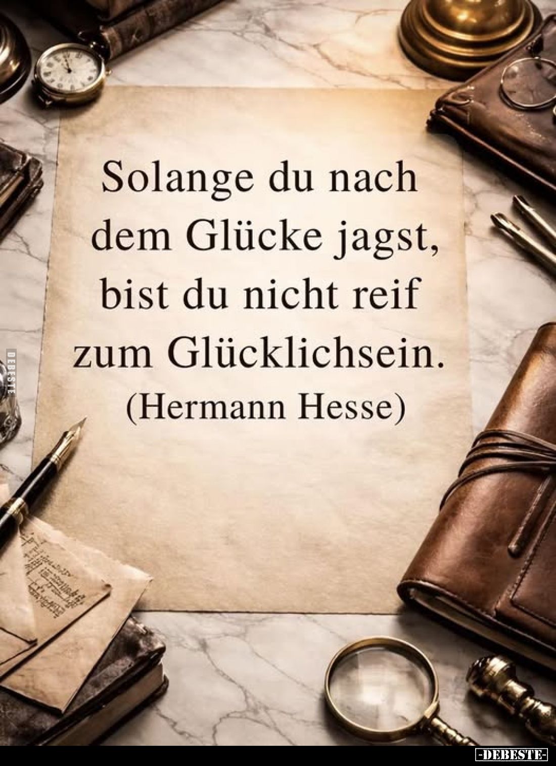 Solange du nach dem Glücke jagst, bist du nicht reif zum.. - Lustige Bilder | DEBESTE.de