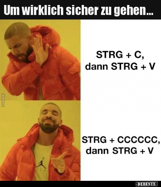 Um wirklich sicher zu gehen...