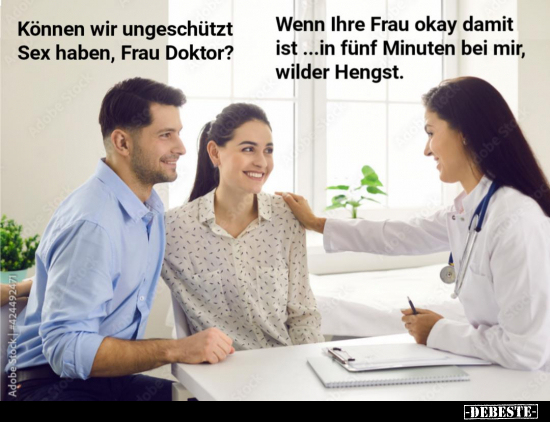 Frau, Doktor, Wenn, Okay