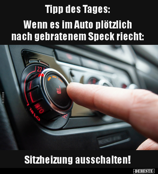 Tipp des Tages: Wenn es im Auto.. - Lustige Bilder | DEBESTE.de