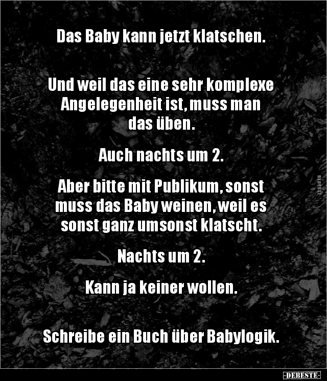 Das Baby kann jetzt klatschen. Und weil das eine sehr.. - Lustige Bilder | DEBESTE.de