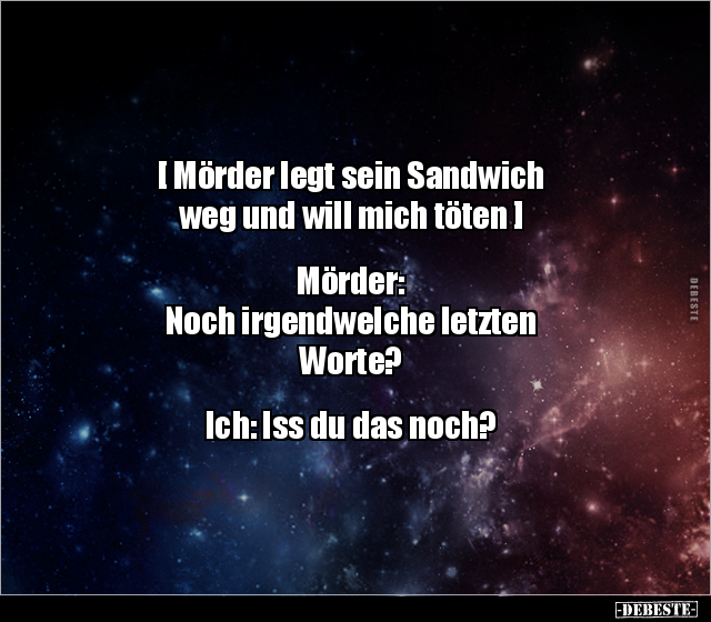 [Mörder legt sein Sandwich weg und will mich.. - Lustige Bilder | DEBESTE.de