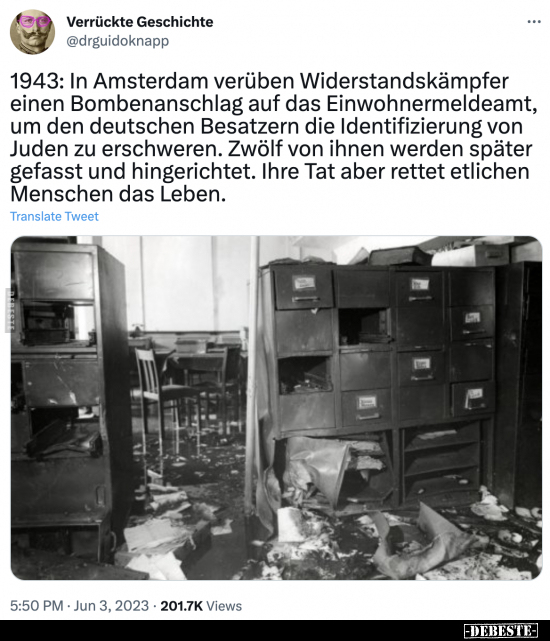 1943: In Amsterdam verüben Widerstandskämpfer einen.. - Lustige Bilder | DEBESTE.de
