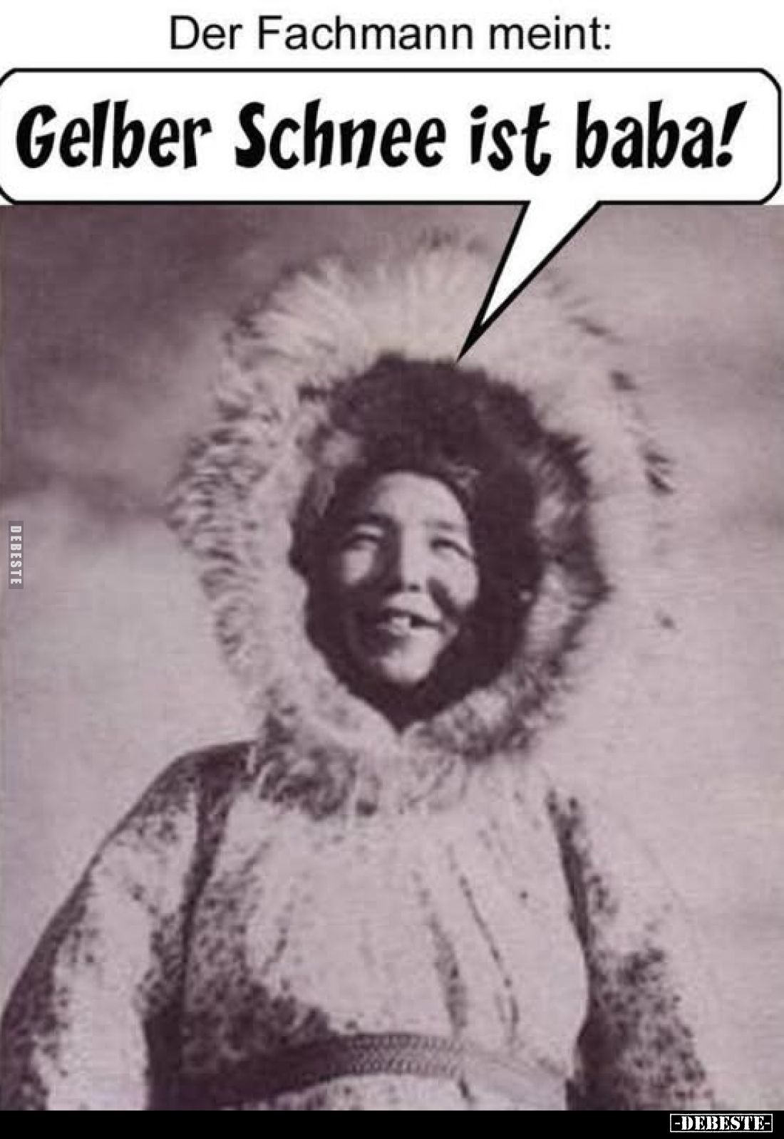 Der Fachmann meint:
Gelber Schnee ist baba!