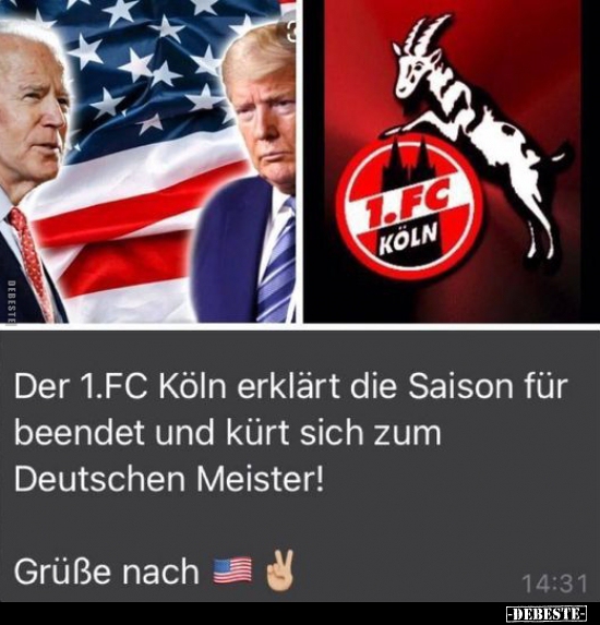 Der 1.FC Köln erklärt die Saison für beendet und kürt.. - Lustige Bilder | DEBESTE.de