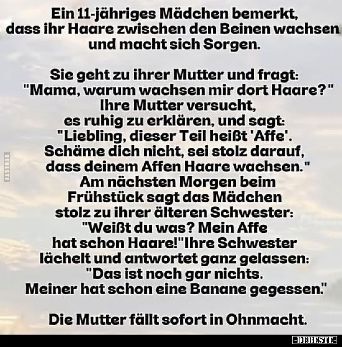 Ein 11-jähriges Mädchen bemerkt,
dass ihr Haare zwischen den Beinen wachsen
und macht sich Sorgen.
Sie geht zu i...