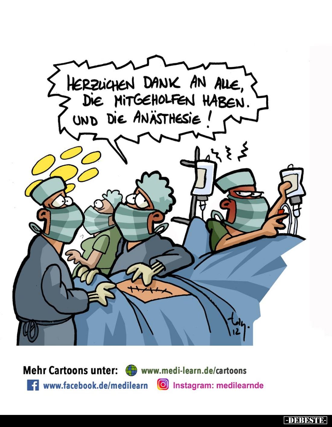 Herzlichen Dank an alle,
die mitgeholfen haben.
Und die Anästhesie!