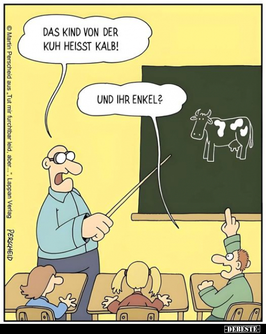 Das Kind von der Kuh heisst Kalb!.. - Lustige Bilder | DEBESTE.de