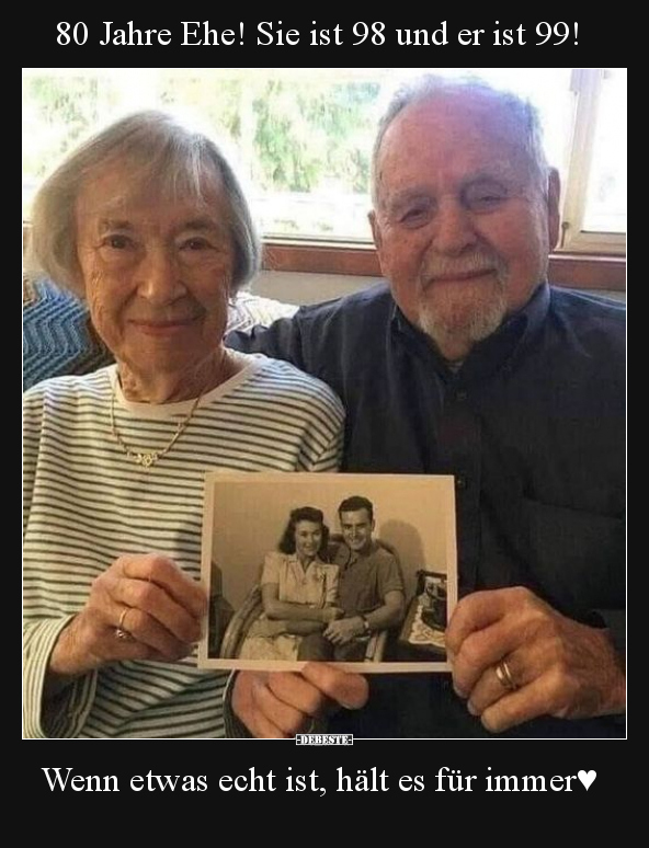 80 Jahre Ehe! Sie ist 98 und er ist 99! .. - Lustige Bilder | DEBESTE.de