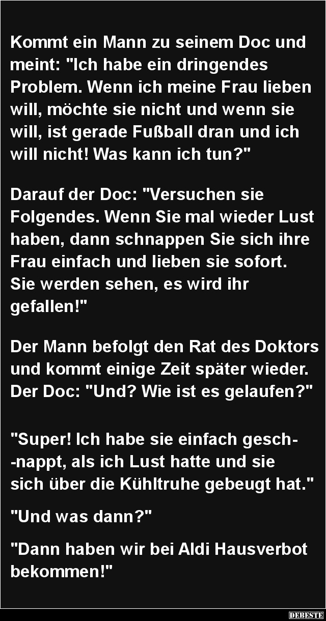 Kommt ein Mann zu seinem Doc und meint.. - Lustige Bilder | DEBESTE.de