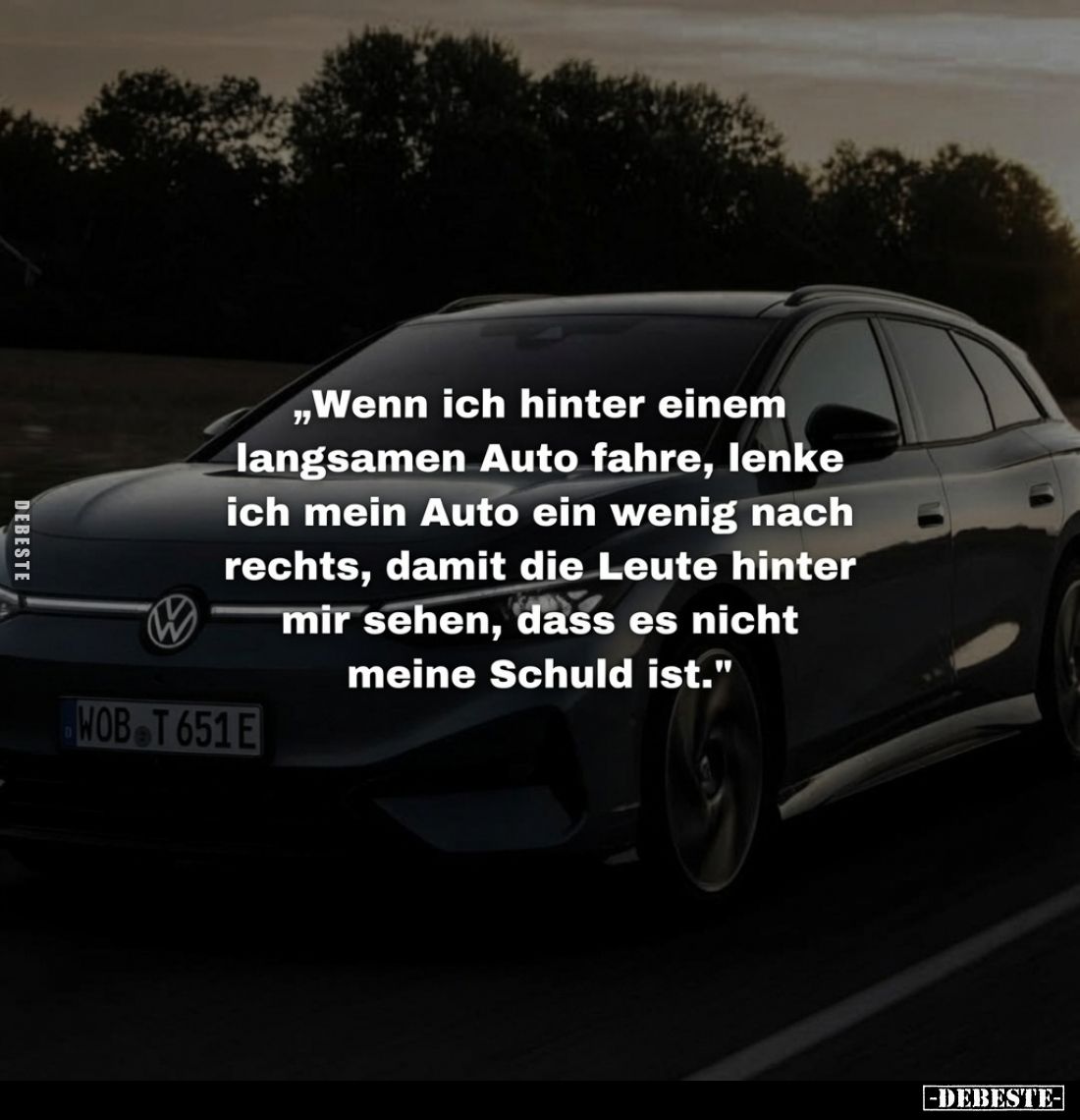 „Wenn ich hinter einem langsamen Auto fahre, lenke ich mein Auto ein wenig nach rechts, damit die Leute hinter mir sehen, das...