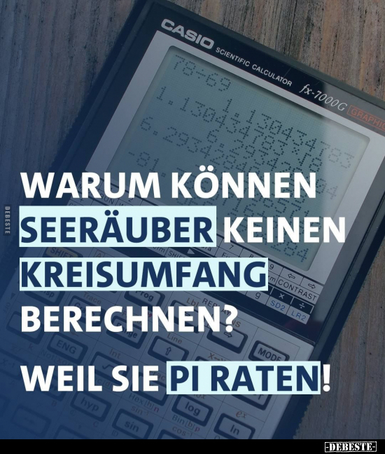 Warum können Seeräuber keinen Kreisumfang berechnen?.. - Lustige Bilder | DEBESTE.de