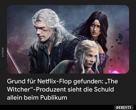 Grund für Netflix-Flop gefunden: "The Witcher"-Produzent.. - Lustige Bilder | DEBESTE.de