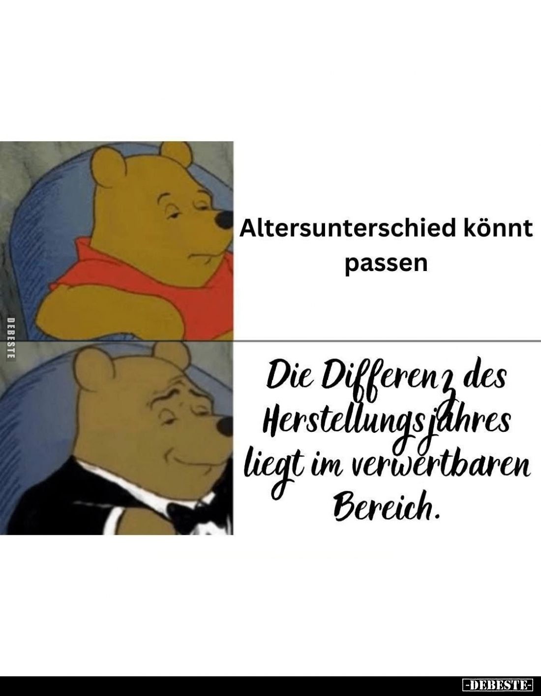 Altersunterschied könnt passen /
Die Differenz des Herstellungsjahres liegt im verwertbaren Bereich.