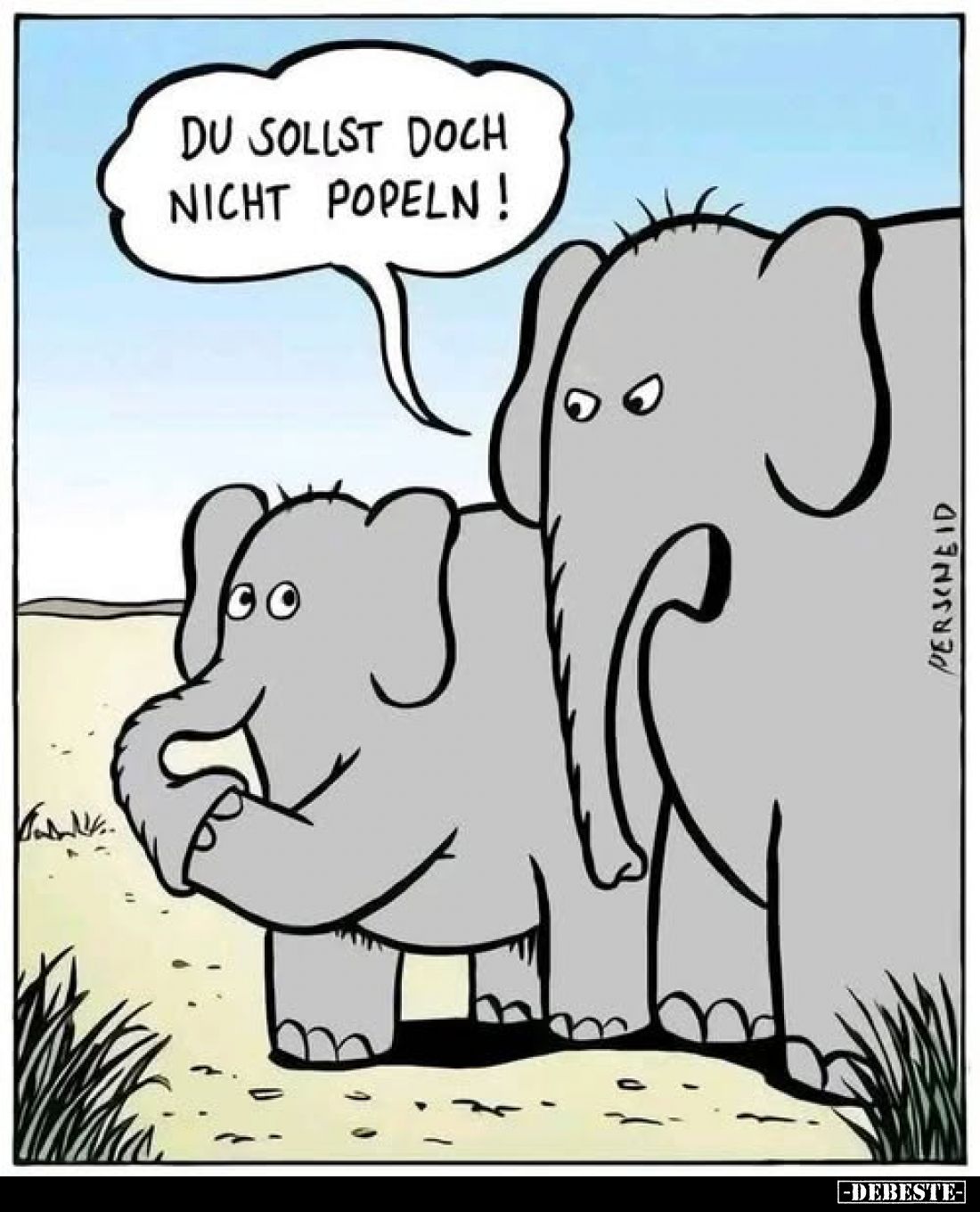 Du sollst doch nicht popeln!