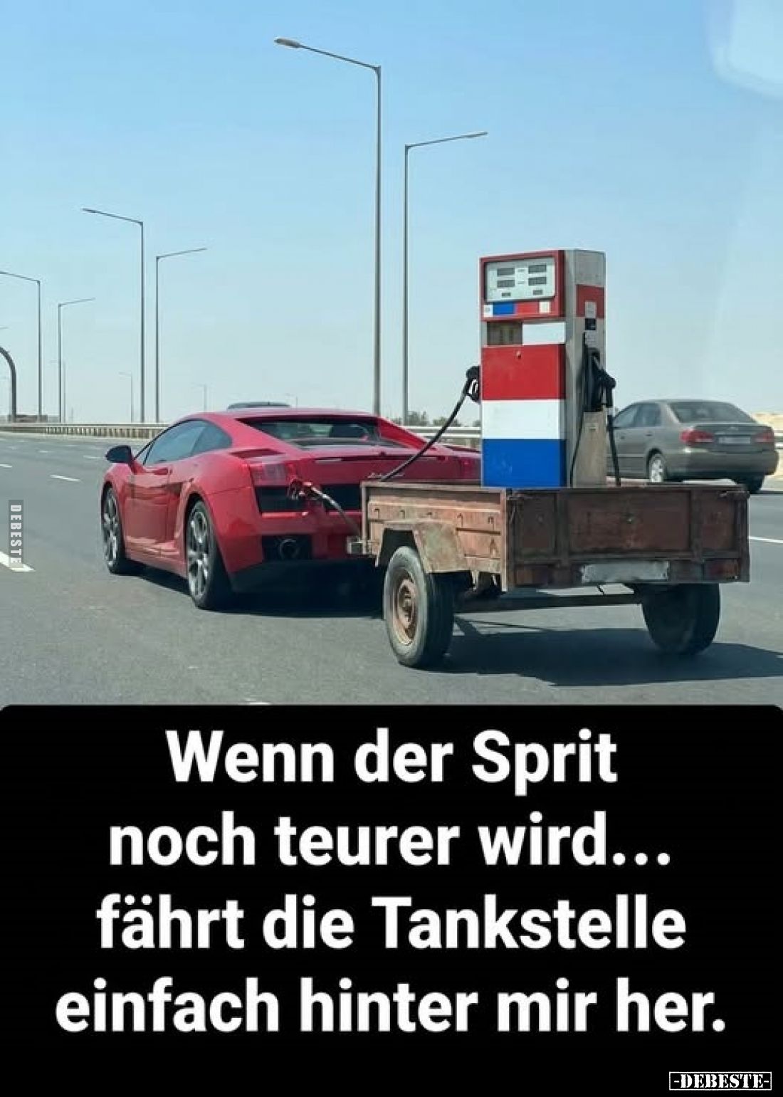 Wenn der Sprit noch teurer wird... fährt die Tankstelle einfach hinter mir her.