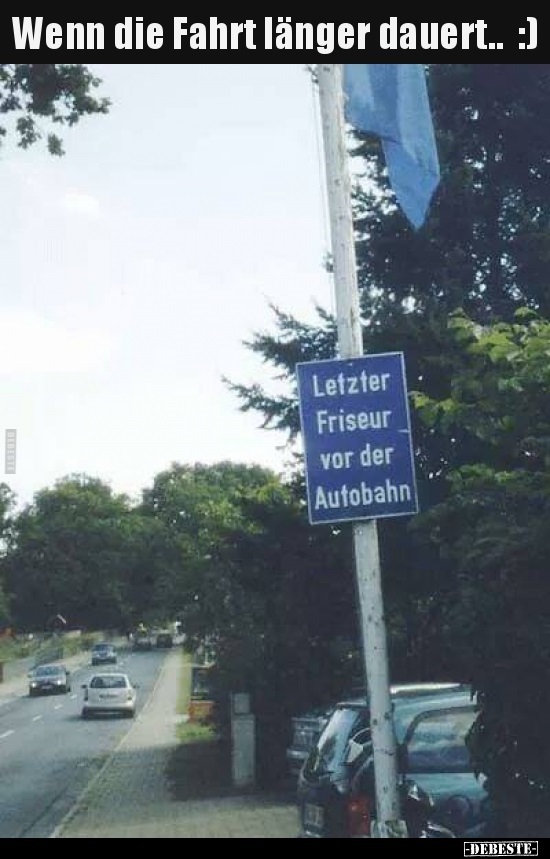 Wenn die Fahrt länger dauert..'':)