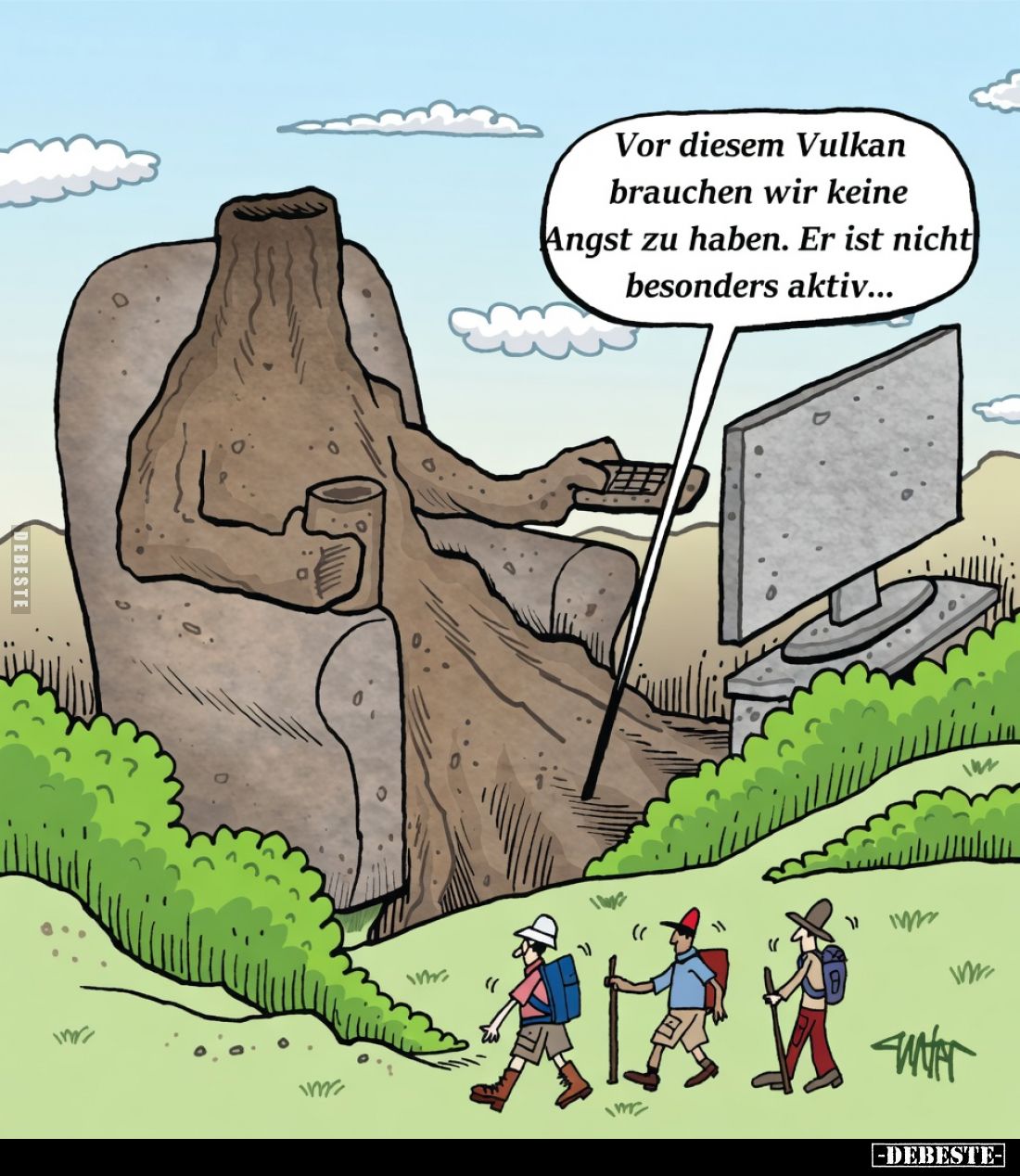 Vor diesem Vulkan brauchen wir keine Angst zu haben. Er ist nicht besonders aktiv...