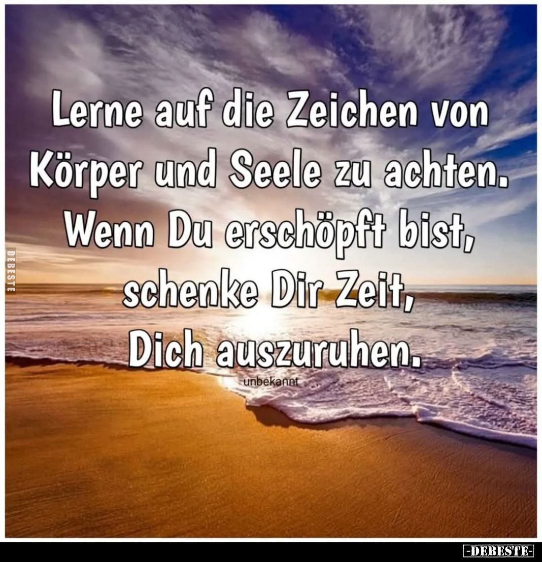 Lerne auf die Zeichen von Körper und Seele zu achten. Wenn Du erschöpft bist, schenke Dir Zeit, Dich auszuruhen.