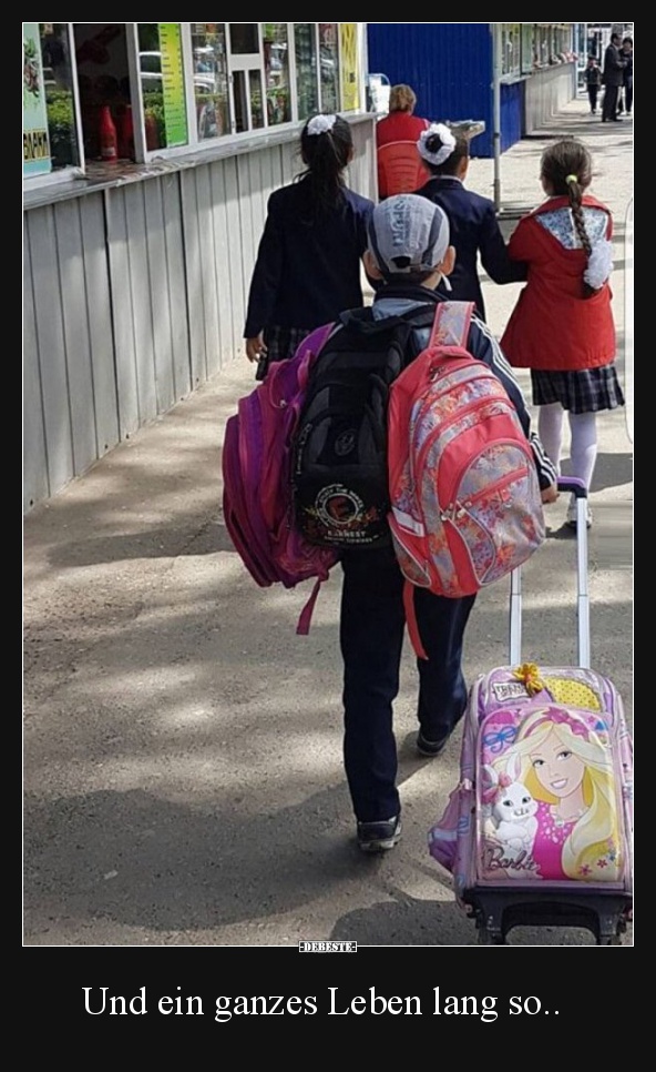 Und ein ganzes Leben lang so..