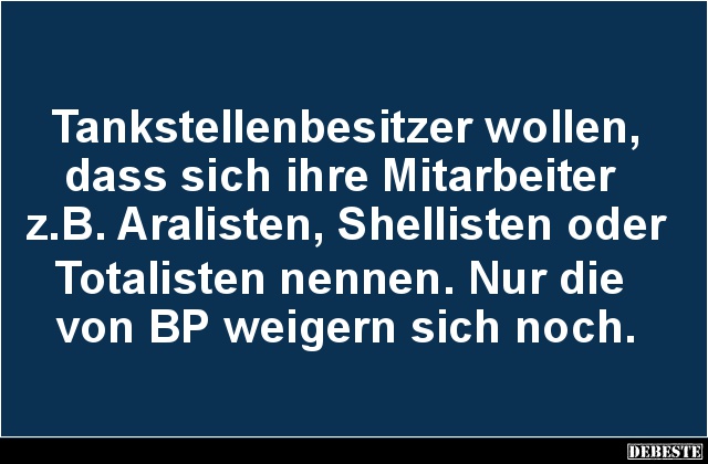 Tankstellenbesitzer wollen, dass sich ihre Mitarbeiter.. - Lustige Bilder | DEBESTE.de