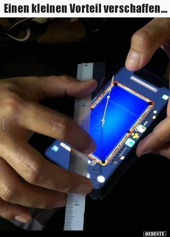 Einen kleinen Vorteil verschaffen...