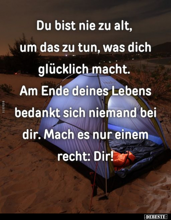 Du bist nie zu alt, um das zu tun, was dich glücklich.. - Lustige Bilder | DEBESTE.de