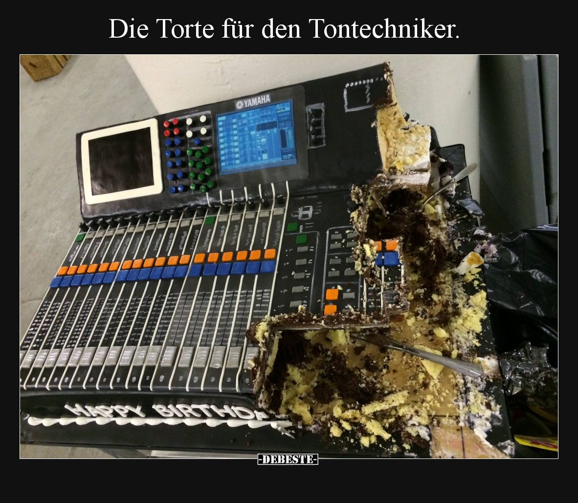 Die Torte für den Tontechniker.