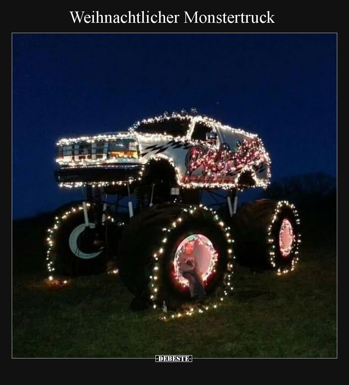 Weihnachtlicher Monstertruck.. - Lustige Bilder | DEBESTE.de