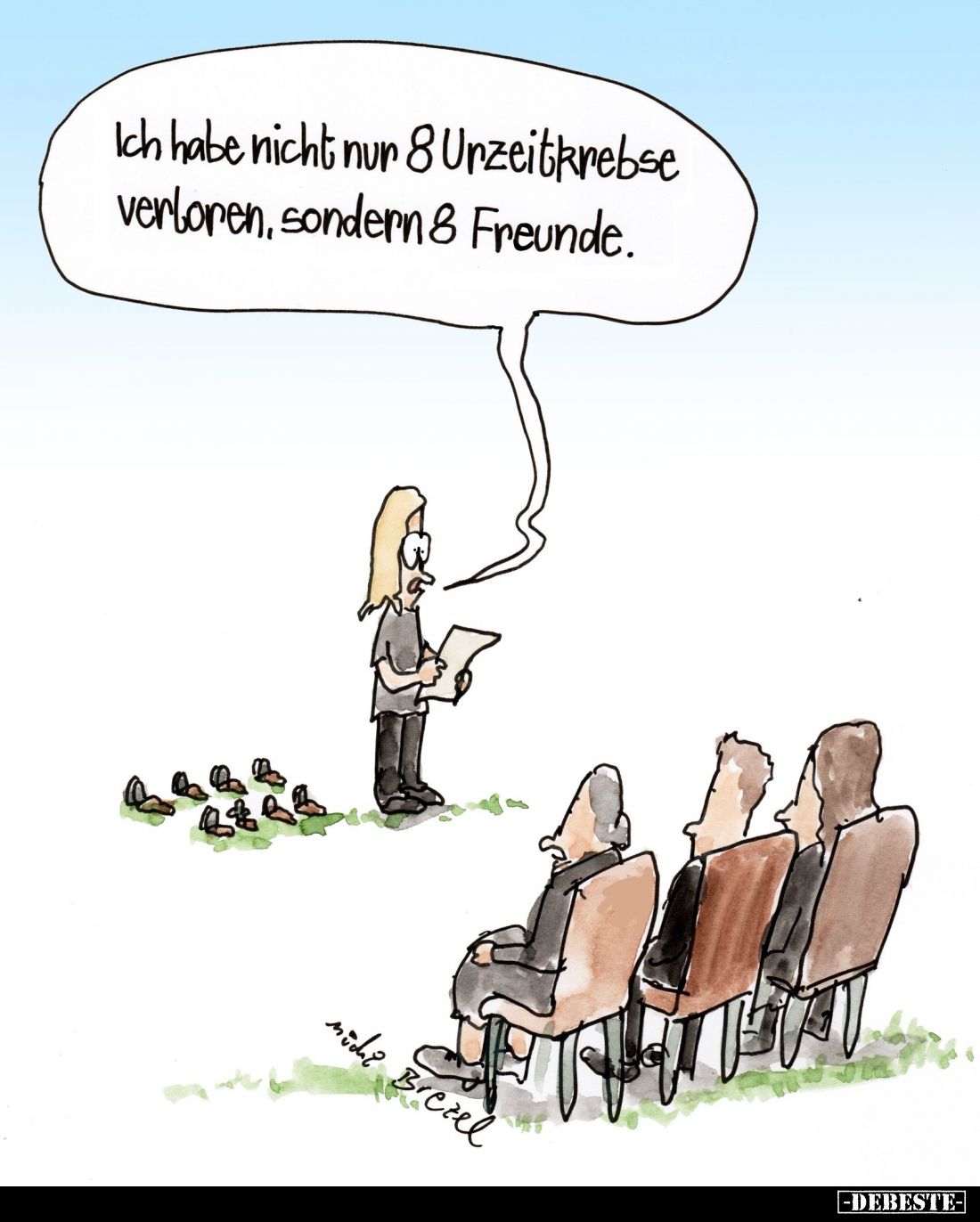 Ich habe nicht nur 8 Urzeitkrebse verloren, sondern 8 Freunde.