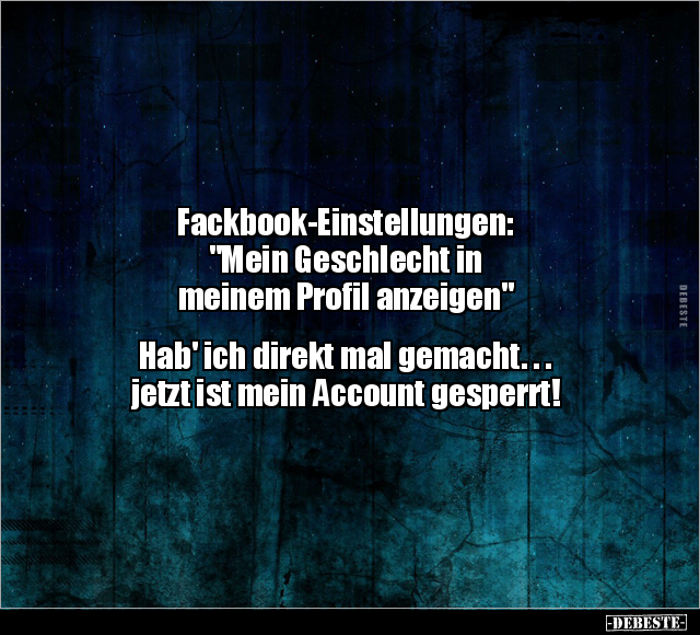 Fackbook-Einstellungen:.. - Lustige Bilder | DEBESTE.de