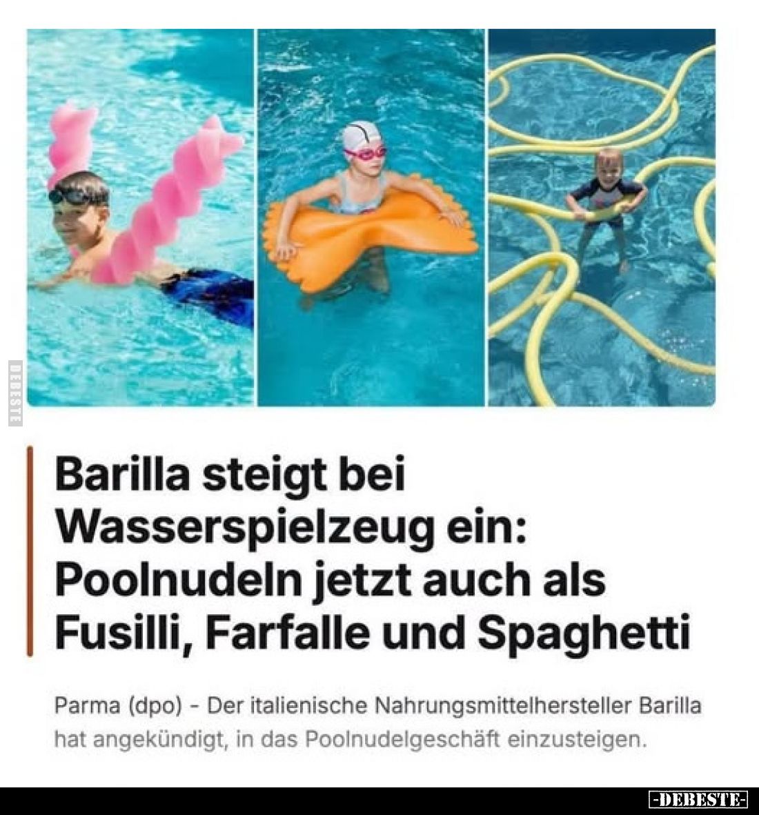 Barilla steigt bei Wasserspielzeug ein: Poolnudeln jetzt auch als Fusilli, Farfalle und Spaghetti
-
Parma (dpo) - Der itali...