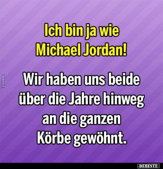 Ich bin ja wie Michael Jordan!.. - Lustige Bilder | DEBESTE.de