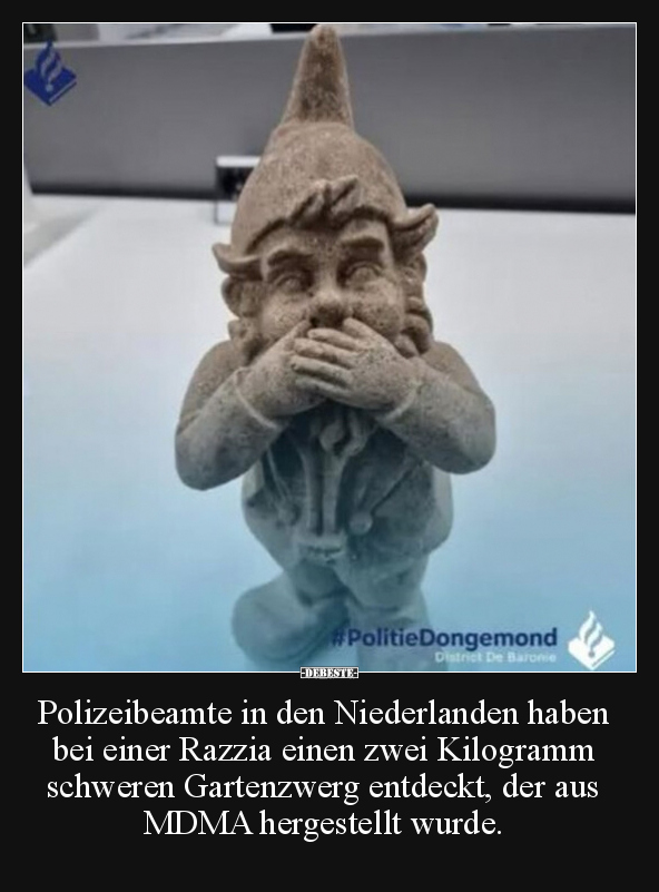 Polizeibeamte in den Niederlanden haben bei einer Razzia.. - Lustige Bilder | DEBESTE.de