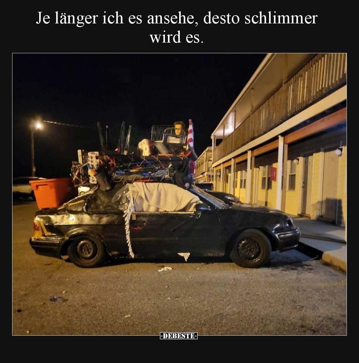 Je länger ich es ansehe, desto schlimmer wird es.