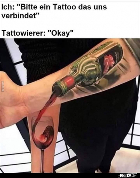 Tattoo, Bitte