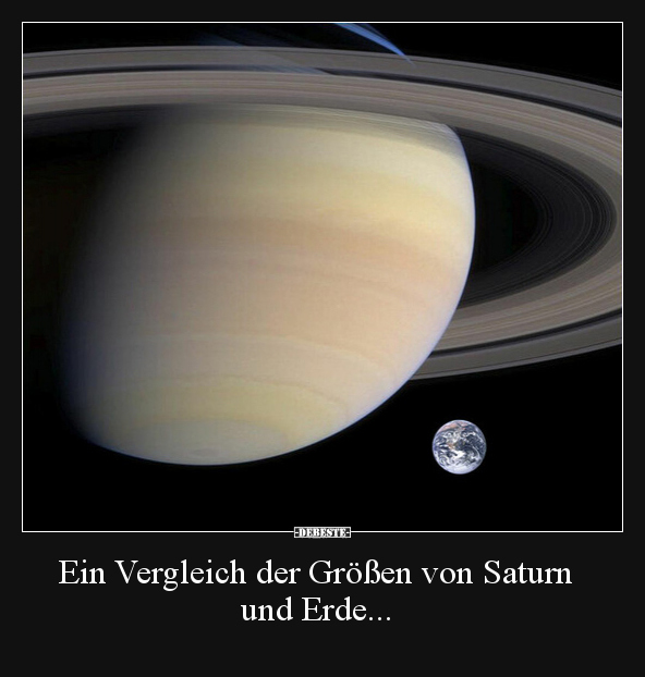 Ein Vergleich der Größen von Saturn und Erde... - Lustige Bilder | DEBESTE.de