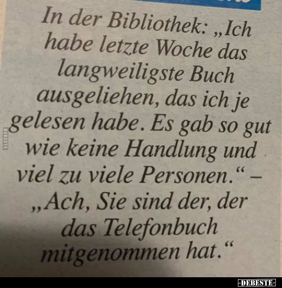 In der Bibliothek: "Ich habe letzte Woche das langweiligste.." - Lustige Bilder | DEBESTE.de