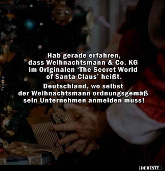 Hab gerade erfahren, dass Weihnachtsmann & Co.. - Lustige Bilder | DEBESTE.de